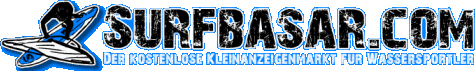 Surfbasar.com – Der kostenlose Kleinanzeigenmarkt für Wassersportler